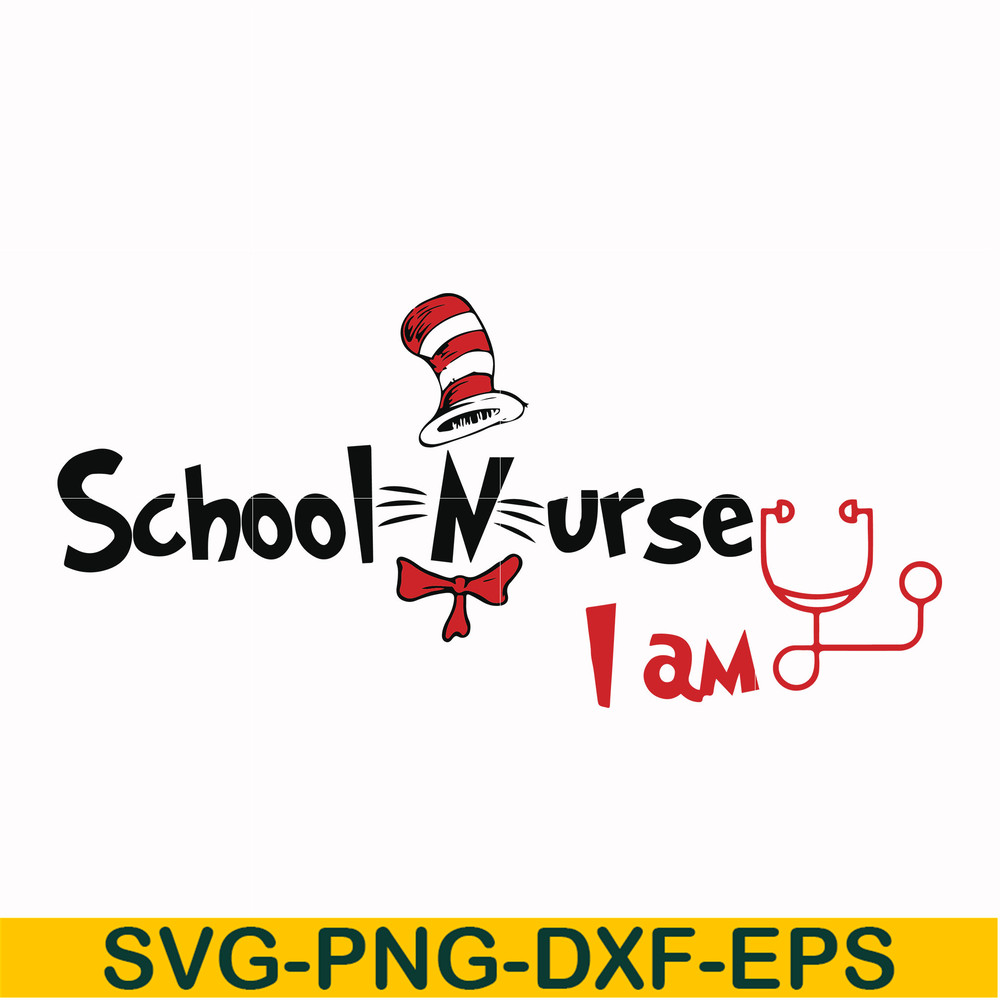 DR000130-School nurse I am svg, png, dxf, eps file DR000130.jpg