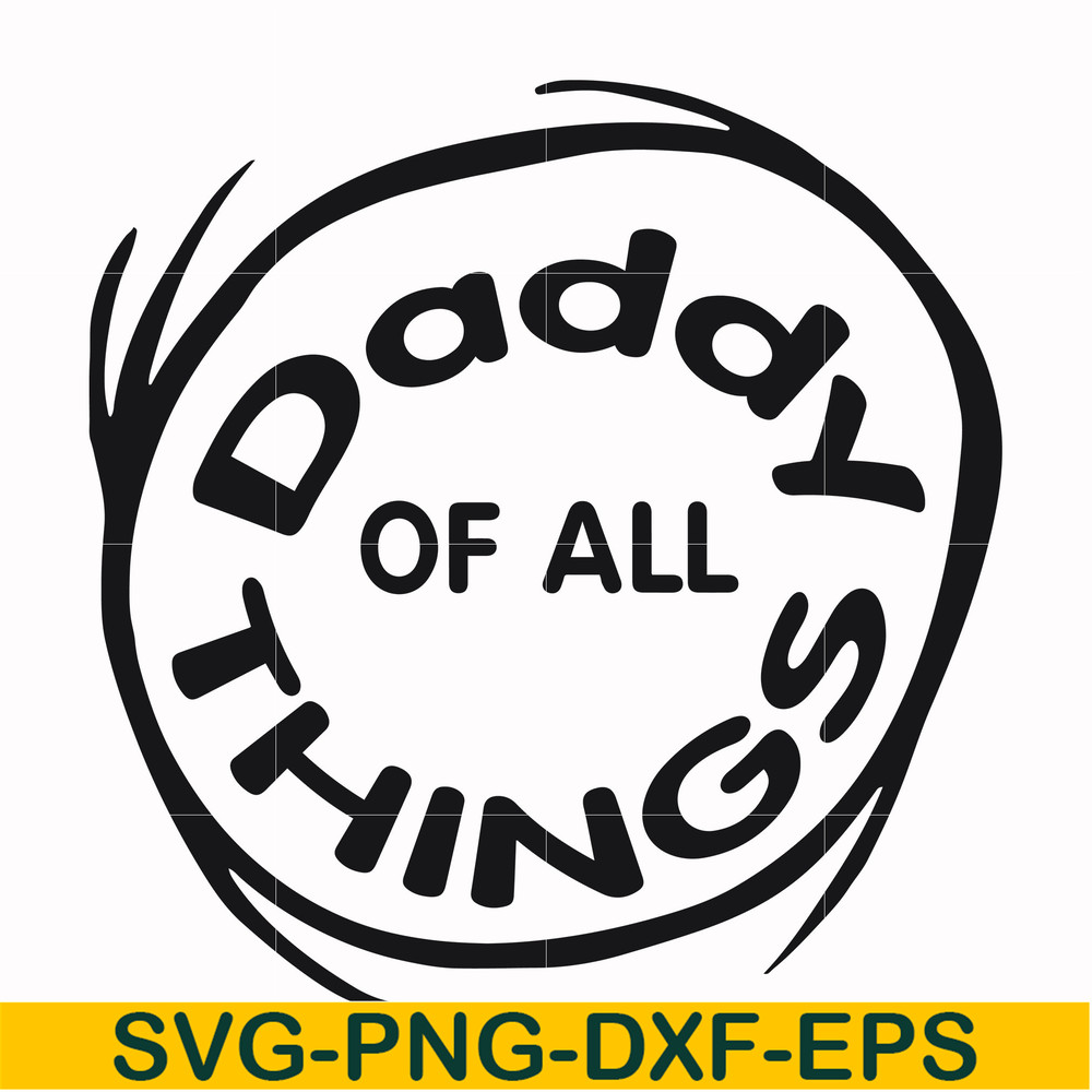 DR000158-Daddy of all things svg, png, dxf, eps file DR000158.jpg
