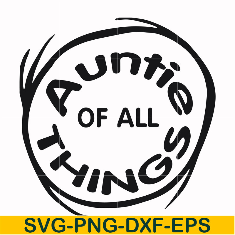 DR000160-Auntie of all things svg, png, dxf, eps file DR000160.jpg