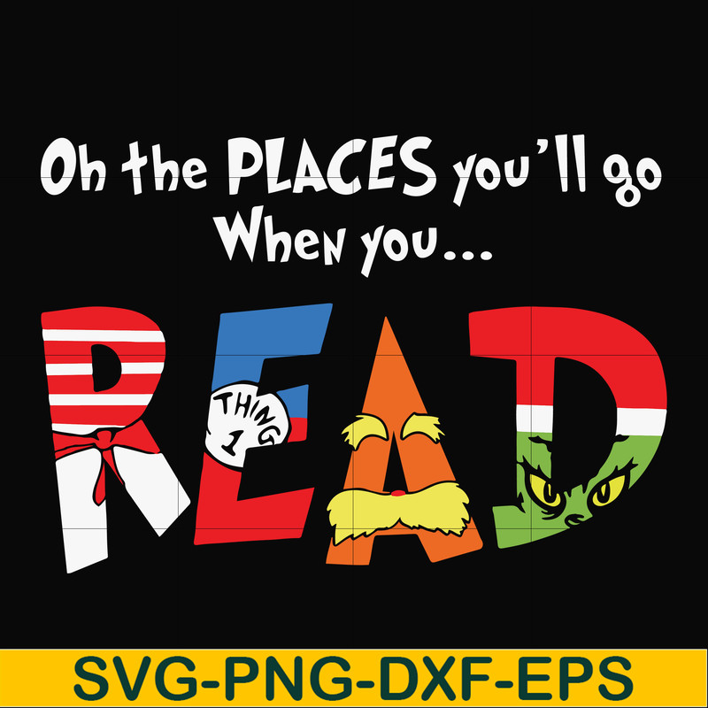 DR000167-Oh the places you'll go when you read svg, png, dxf, eps file DR000167.jpg