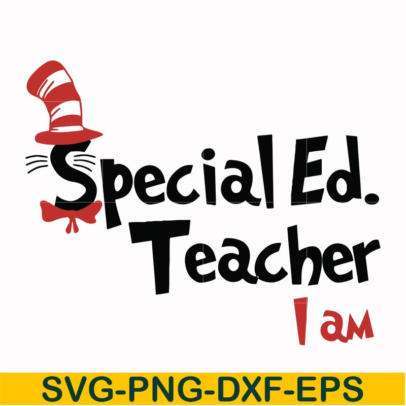 DR00029-Special Ed teacher I am svg, png, dxf, eps file DR00029.jpg