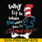 DR00042-Why fit in when you were born to stand out svg, png, dxf, eps file DR00042.jpg