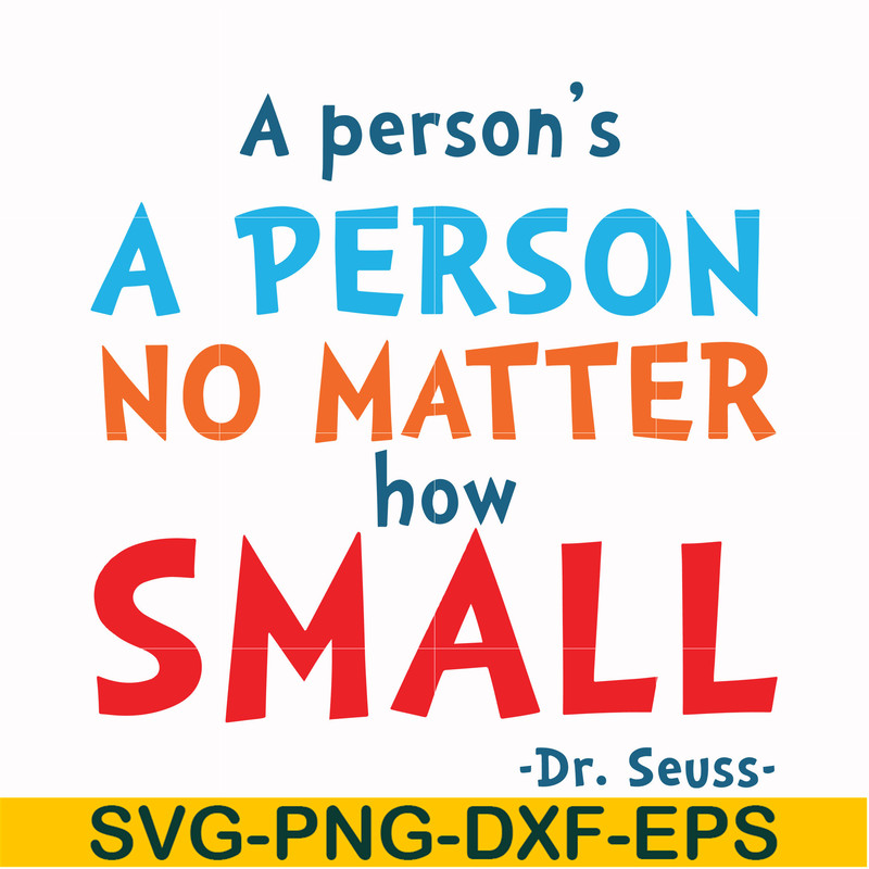 DR00091-A person's a person no matter how small svg, png, dxf, eps file DR00091.jpg