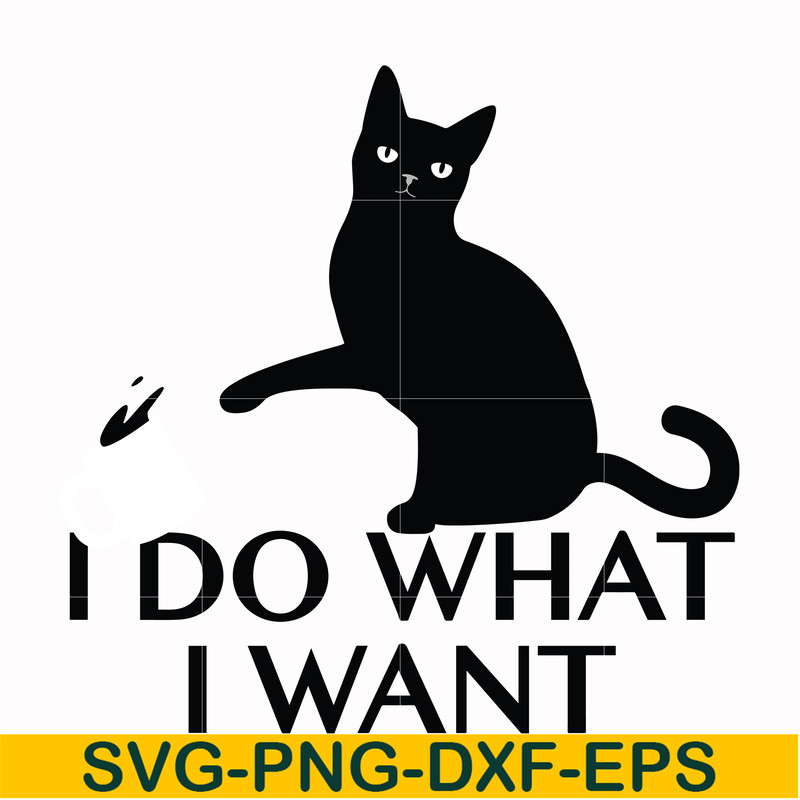 FN000140-I do what I want svg, png, dxf, eps file FN000140.jpg