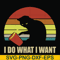 FN000142-I do what I want svg, png, dxf, eps file FN000142.jpg