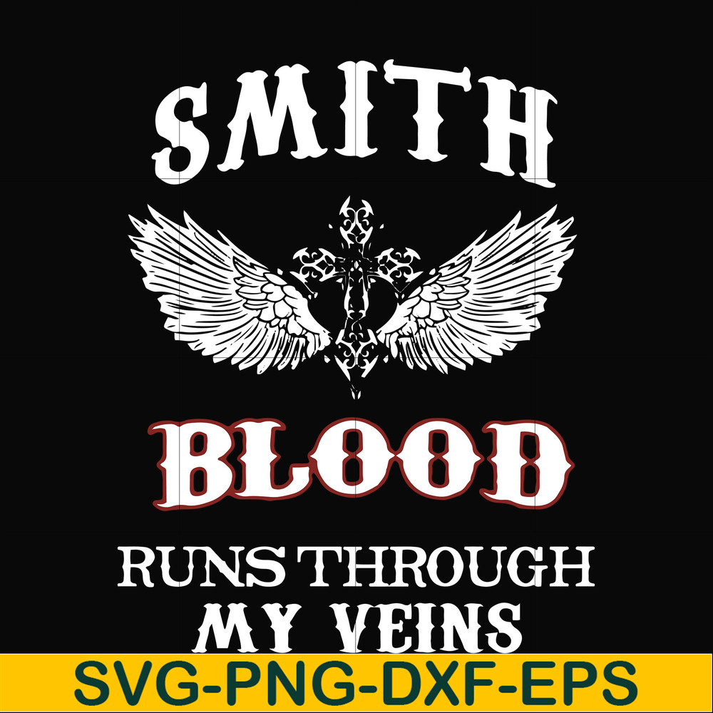 FN000172-Smith blood runs through my veins svg, png, dxf, eps file FN000172.jpg
