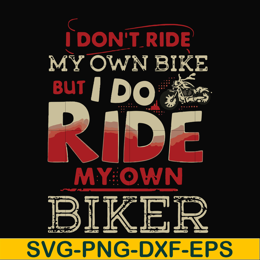 FN000191-I don't have my own bikes but I do have my own biker svg, png, dxf, eps file FN000191.jpg