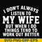 FN000198-I don't always listen to my wife but when I do things tend to work out better svg, png, dxf, eps file FN000198.jpg