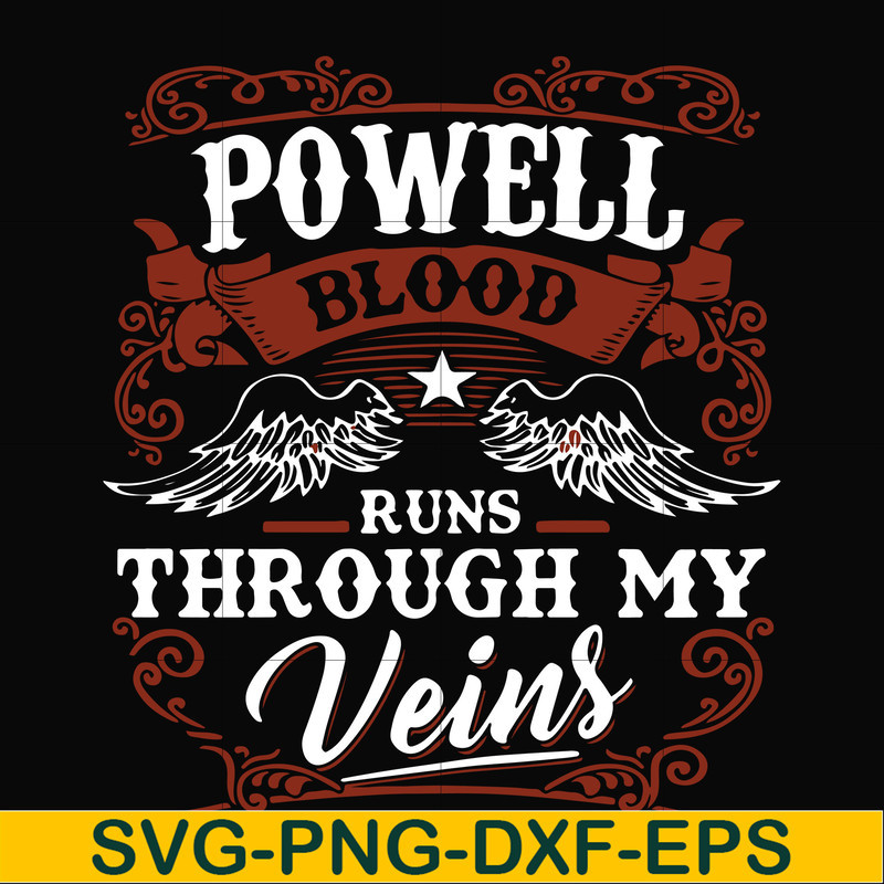 FN000345-Powell blood runs through my veins svg, png, dxf, eps file FN000345.jpg