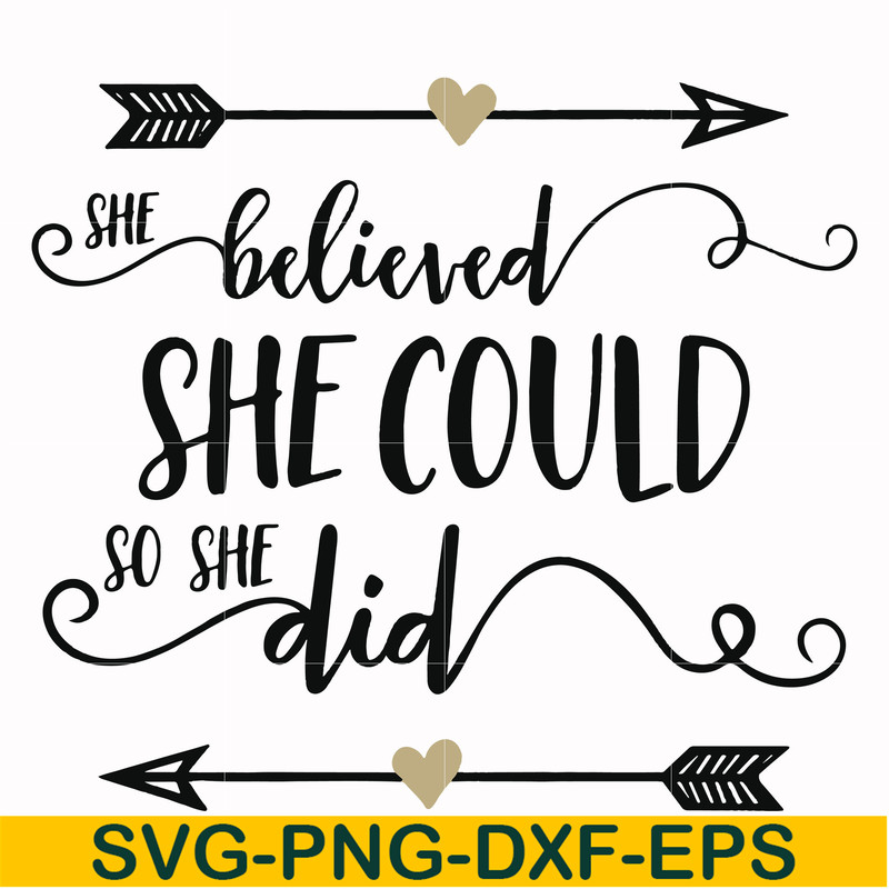 FN000371-She believed she could so she did svg, png, dxf, eps file FN000371.jpg