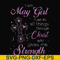 FN000380-I am a May girl I can do all things through Christ who gives me strength svg, png, dxf, eps file FN000380.jpg