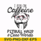 FN000473-I run on caffeine pitbull hair cuss words svg, png, dxf, eps file FN000473.jpg
