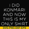 FN000501-I did konmari and now this is my only shirt svg, png, dxf, eps file FN000501.jpg