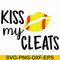 FN000982-Kiss my cleats svg, png, dxf, eps file FN000982.jpg