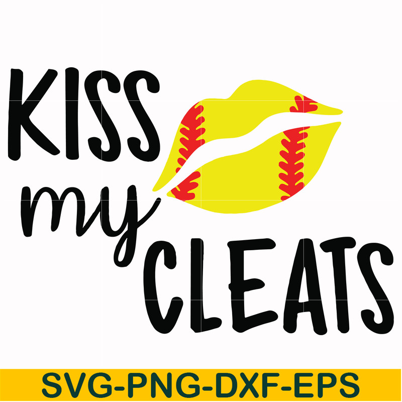 FN000982-Kiss my cleats svg, png, dxf, eps file FN000982.jpg