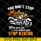FN12062108-Funny Biker Quotes Sarcastic Motorcycle svg, png, dxf, eps digital file FN12062108.jpg