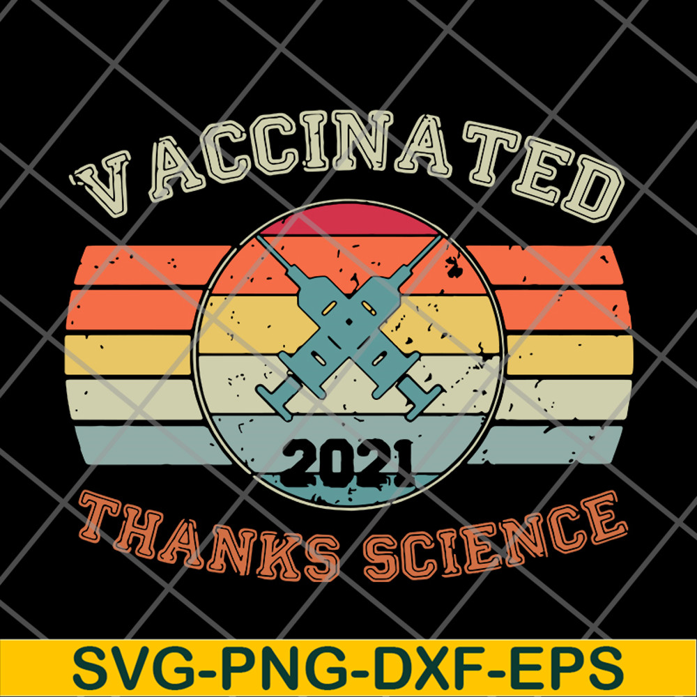 FN14062108-Vaccinated 2021 svg, png, dxf, eps digital file FN14062108.jpg