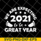 FN14062109-We are expecting 2021 svg, png, dxf, eps digital file FN14062109.jpg