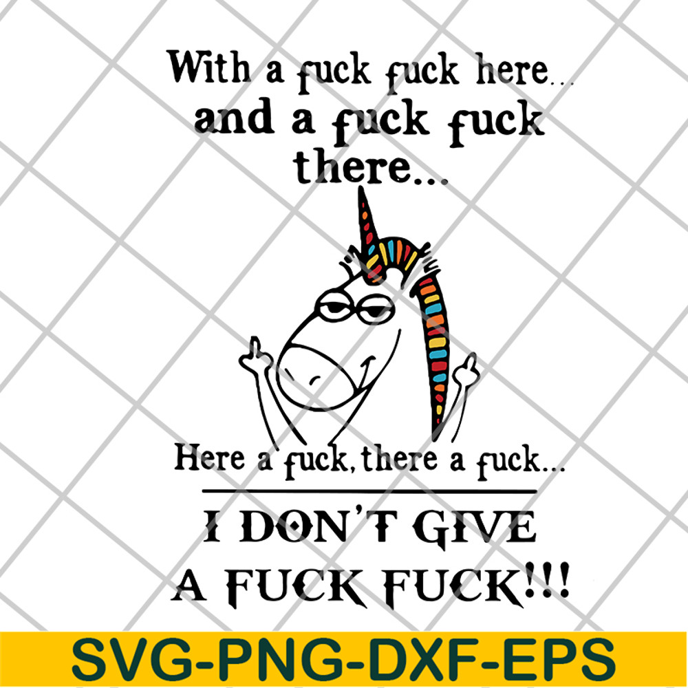 FN14062122-Unicorn with a fuck fuck and the fuck fuck here a fuck svg, png, dxf, eps digital file FN14062122.jpg