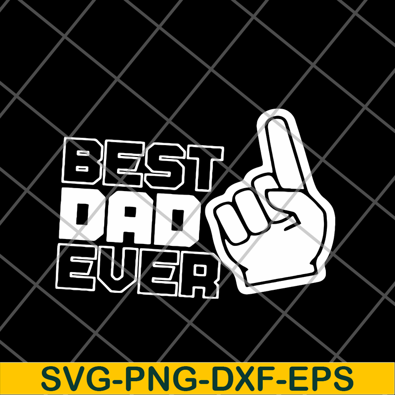 FTD01062109-Best dad ever svg, eps, png, dxf digital file FTD01062109.jpg