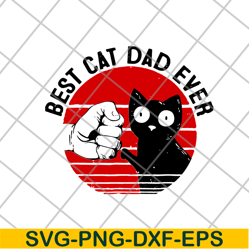 FTD01062116-best cat dad ever svg, eps, png, dxf digital file FTD01062116.jpg