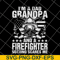 FTD03062112-Im A Dad Grandpa Firefighter svg, png, dxf, eps digital file FTD03062112.jpg