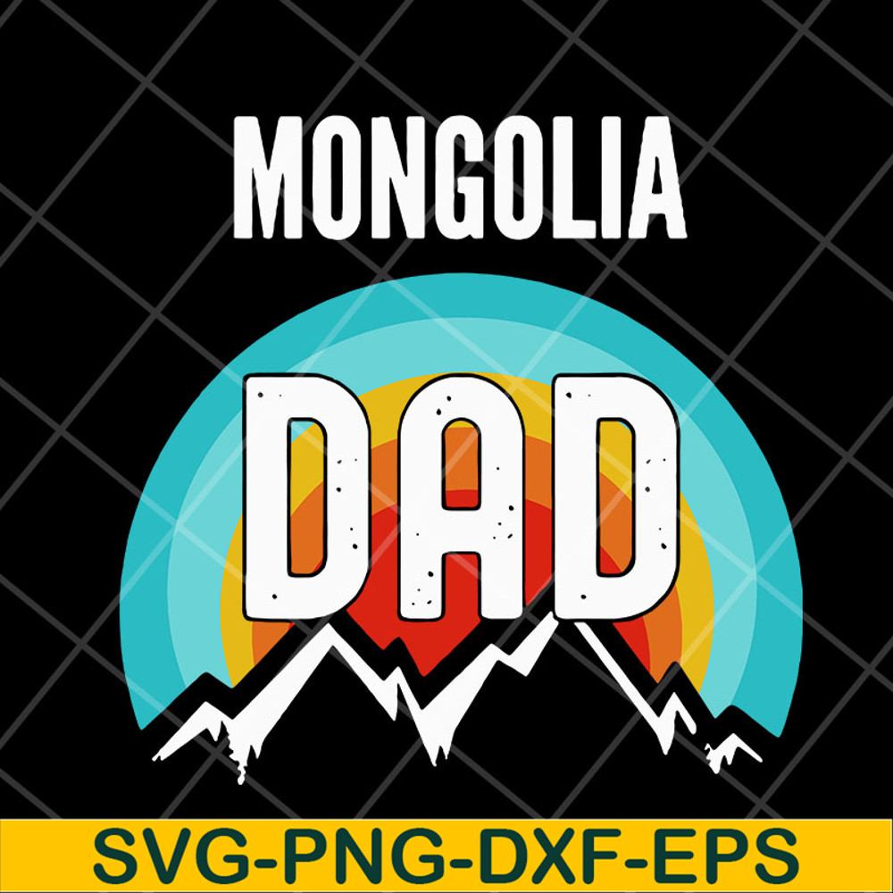 FTD04052107-Mongolia dad svg, Fathers day svg, png, dxf, eps digital file FTD04052107.jpg