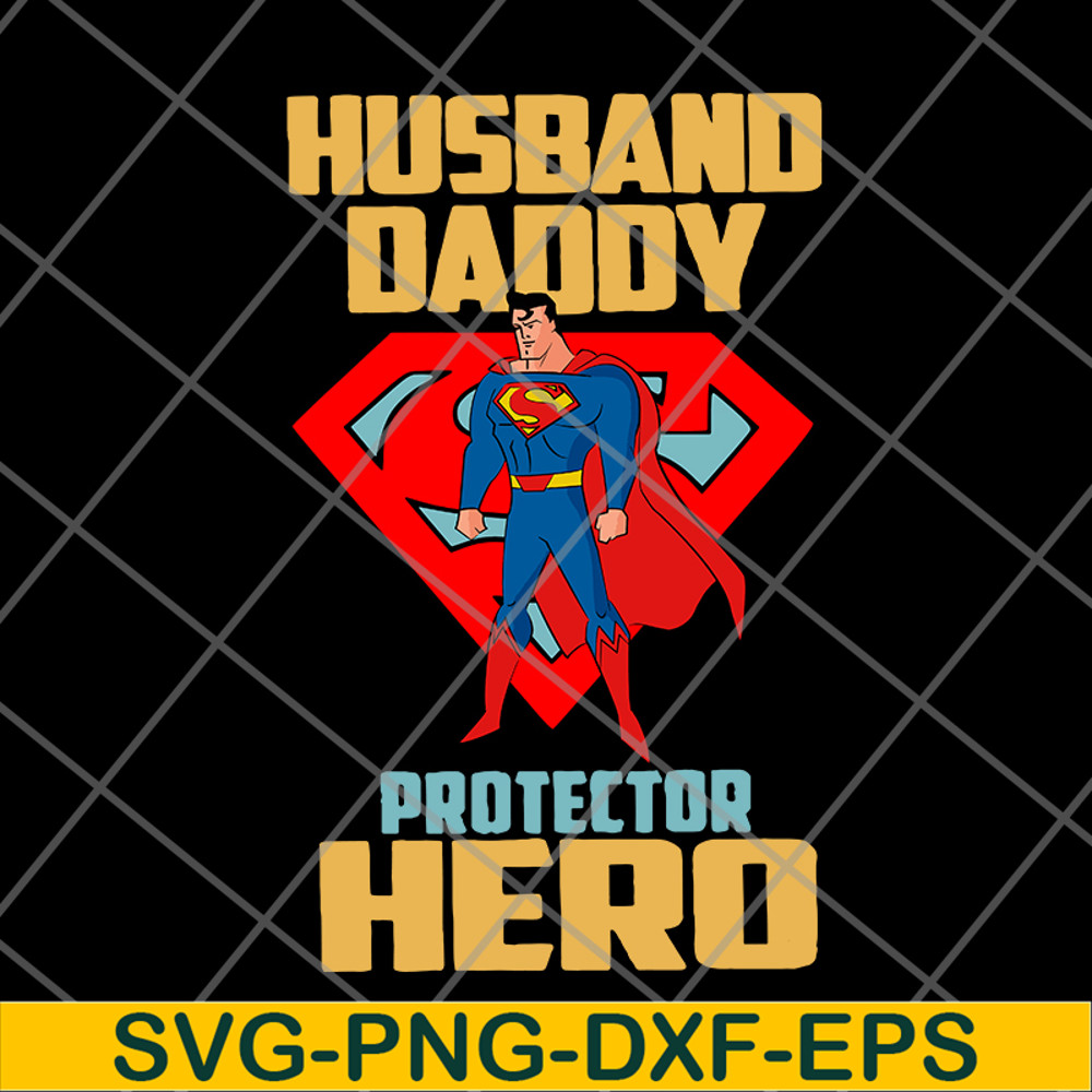FTD04062120-Superman And Son Husband Daddy Protector Hero svg, png, dxf, eps digital file FTD04062120.jpg