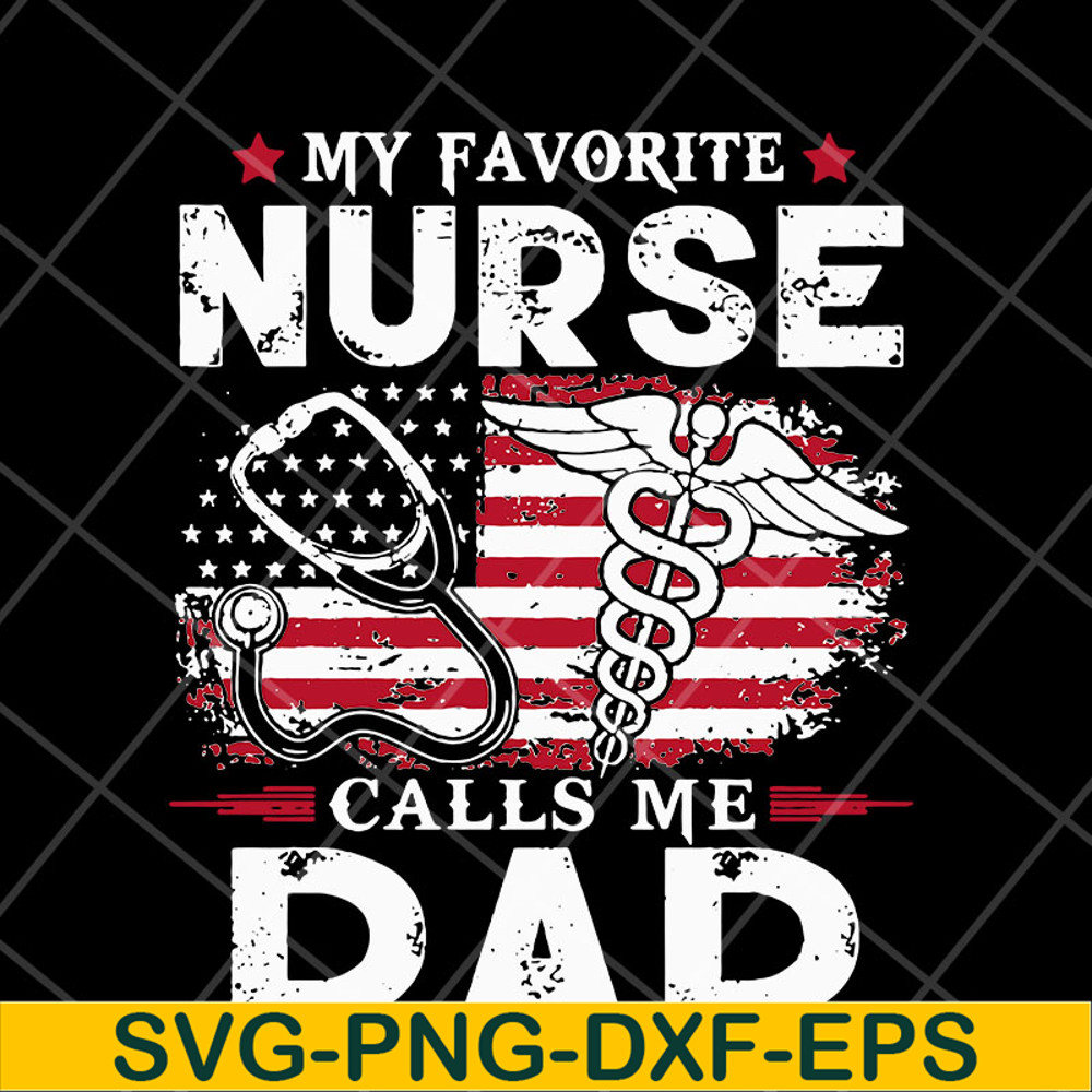 FTD05052111-My favorite nurse svg, Fathers day svg, png, dxf, eps digital file FTD05052111.jpg