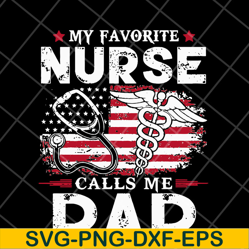 FTD05052111-My favorite nurse svg, Fathers day svg, png, dxf, eps digital file FTD05052111.jpg