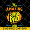 FTD09062112-Fathers Day The Amazing Super Dad 2021 svg, png, dxf, eps digital file FTD09062112.jpg