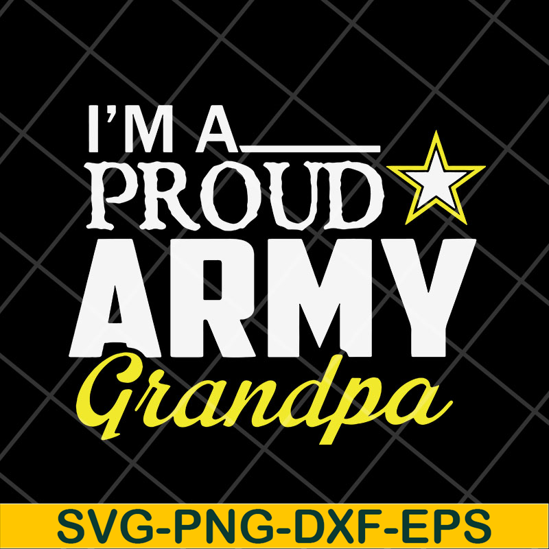 FTD10052112-i-m-a-proud-army-grandpa svg, png, dxf, eps digital file FTD10052112.jpg