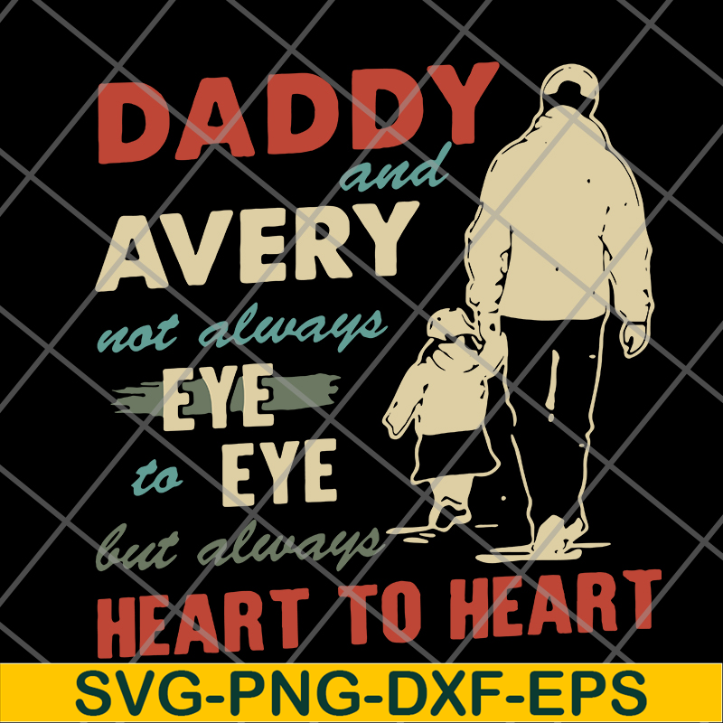 FTD10062121-Always Heart To Heart Father‘s Day svg, png, dxf, eps digital file FTD10062121.jpg