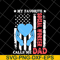 FTD11052114-my-favorite-social-worker-calls-me-dad svg, png, dxf, eps digital file FTD11052114.jpg