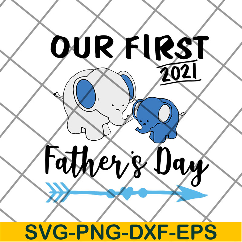 FTD12052121-Out first father's day svg, png, dxf, eps digital file FTD12052121.jpg