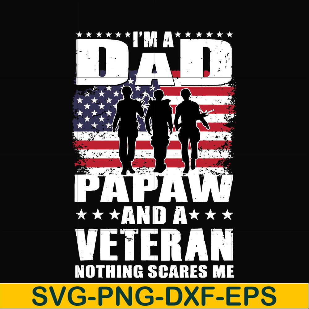 FTD125-I'm a dad pawpaw and a veteran svg, png, dxf, eps, digital file FTD125.jpg