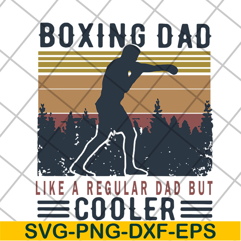 FTD13052124-boxing-dad-like-a-regular-dad-but-cooler- svg, png, dxf, eps digital file FTD13052124.jpg
