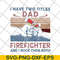 FTD15052110-i have two titles dad svg, png, dxf, eps digital file FTD15052110.jpg