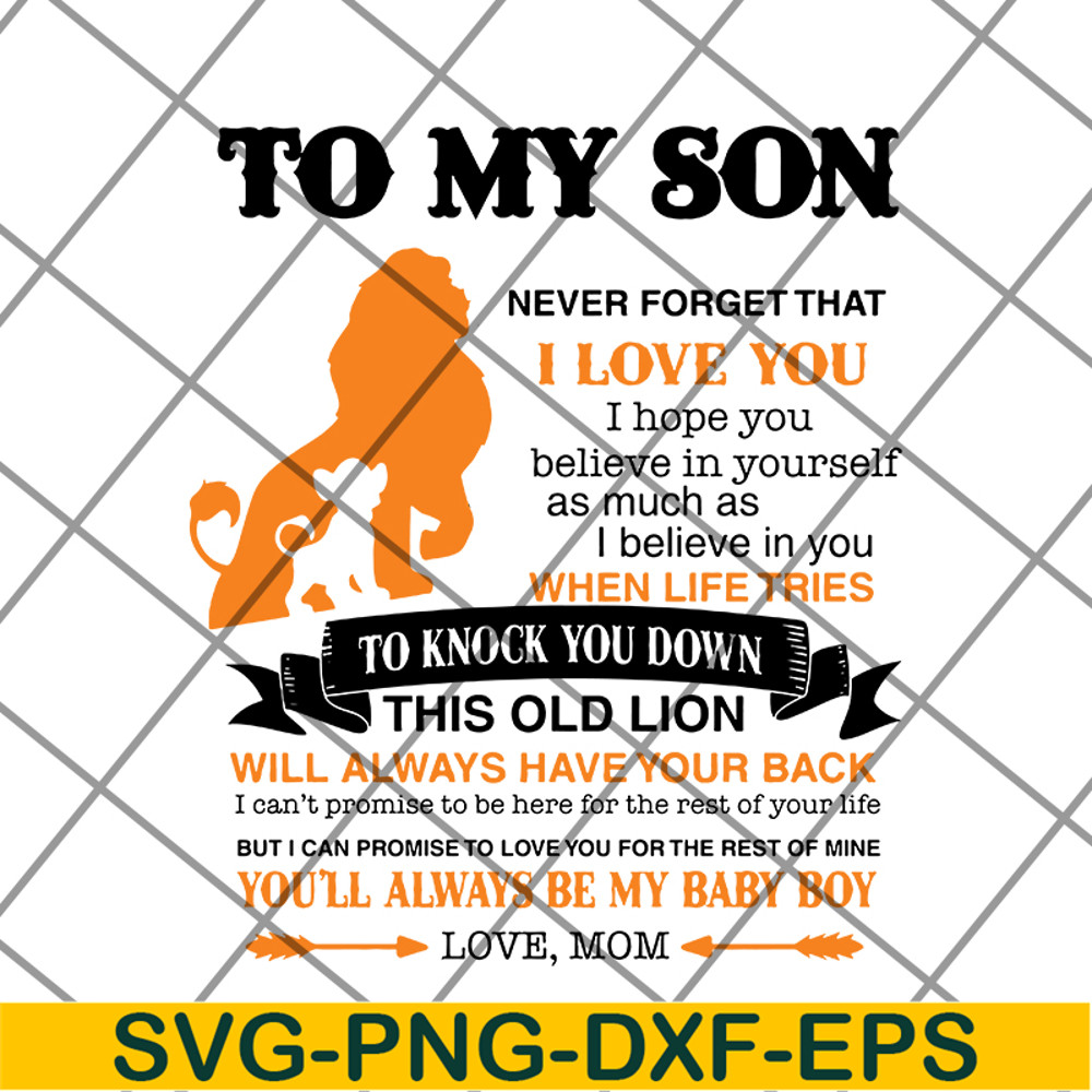 FTD19052110-Lion King To My Son Never Forget That svg, png, dxf, eps digital file FTD19052110.jpg