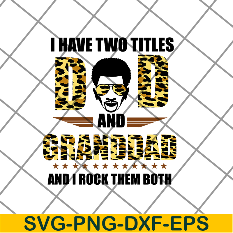 FTD19052111- i have two titles dad svg, png, dxf, eps digital file FTD19052111.jpg