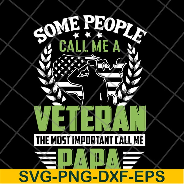 FTD19052121- Some people call me Veteran but the most important call me Dad svg, png, dxf, eps digital file FTD19052121.jpg