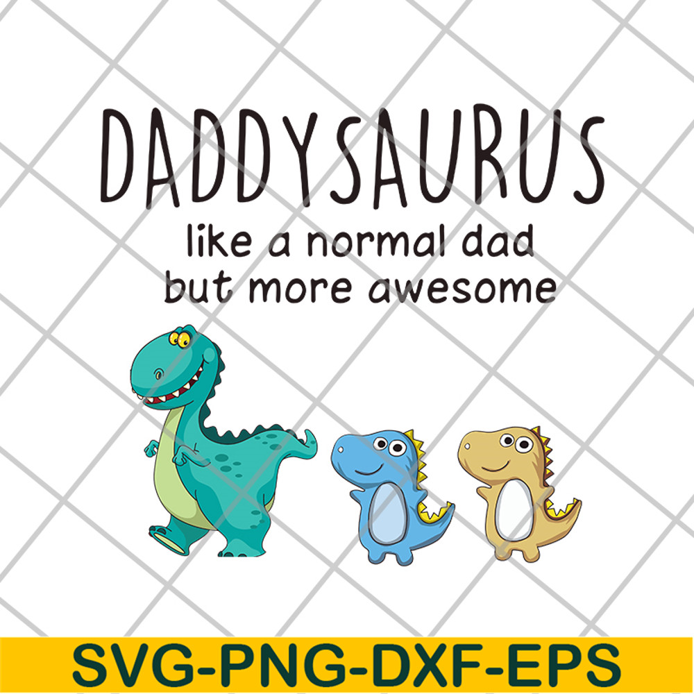 FTD24052113- daddysaurus svg, png, dxf, eps digital file FTD24052113.jpg
