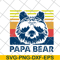 FTD24052114-papa bear svg, png, dxf, eps digital file FTD24052114.jpg