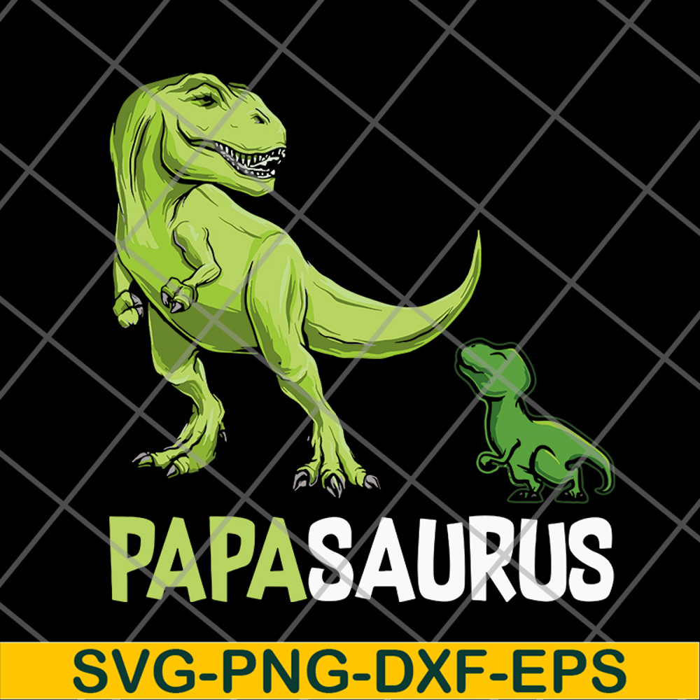 FTD24052115-Papasaurus Trex Papa svg, png, dxf, eps digital file FTD24052115.jpg