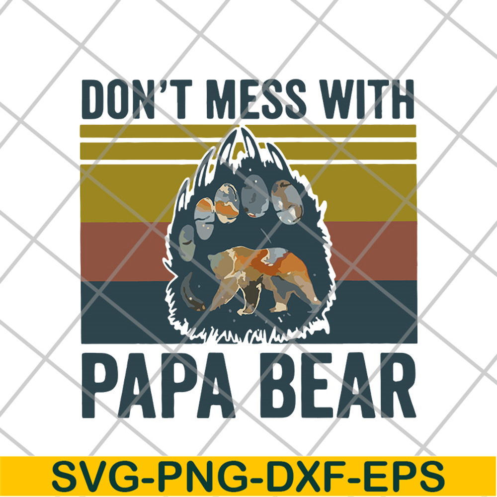 FTD24052118-Don't Mess With Papa svg, png, dxf, eps digital file FTD24052118.jpg