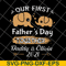 FTD26052113-Our First Father's Day Together svg, png, dxf, eps digital file FTD26052113.jpg