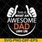 FTD28042113-Mens This is what an awesome dad svg, Fathers day svg, png, dxf, eps digital file FTD28042113.jpg