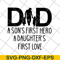 FTD28052111-Dad a son's first hero svg, png, dxf, eps digital file FTD28052111.jpg
