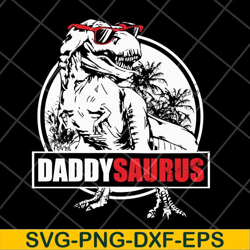 FTD29042126-Daddy saurus svg, Fathers day svg, png, dxf, eps digital file FTD29042126.jpg