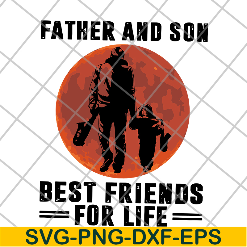 FTD29052108-Father and Son Best Friends For Life svg, png, dxf, eps digital file FTD29052108.jpg